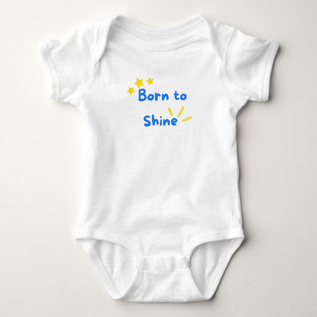 Born to Shine Baby Bodysuit (Front)