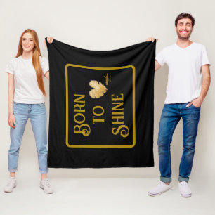 Born to Shine Fleece Blanket