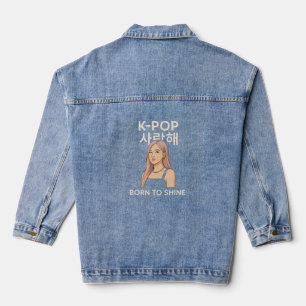 ✨ Born to Shine Minimalist K-Pop Star Hoodie Denim Jacket