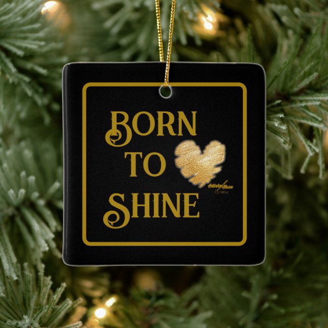 Born to Shine Ornament (Tree)