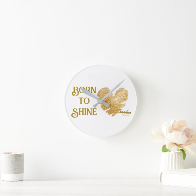 Born to Shine Wall Clock by Poet Adiela Akoo (Home)