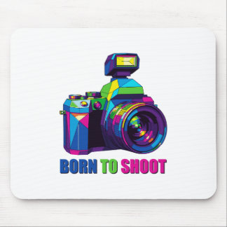BORN TO SHOOT MOUSE MAT