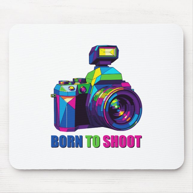 BORN TO SHOOT MOUSE MAT (Front)