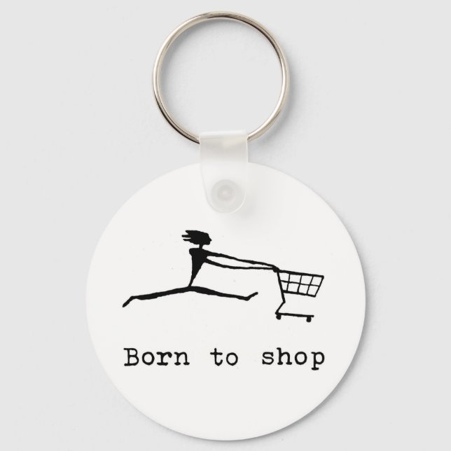 Born to shop key ring (Front)
