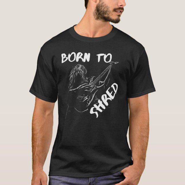 Born to Shred T-Shirt (Front)