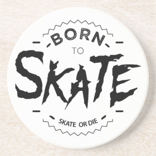 Born to skate coaster