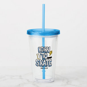 Born to Skate Ride to Live Acrylic Tumbler