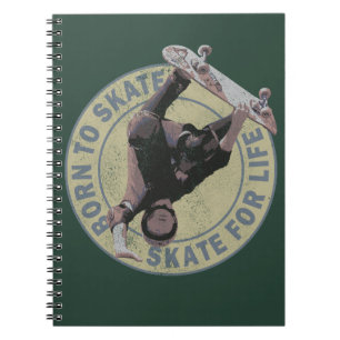 born to skate skate for life retro skateboarding notebook