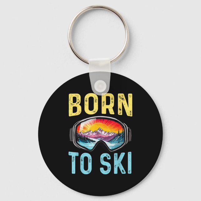 Born to ski funny skiing goggles mountain winter key ring (Front)