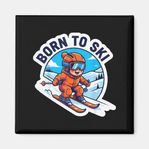Born to ski kids skiing quote baby skier boys girl magnet