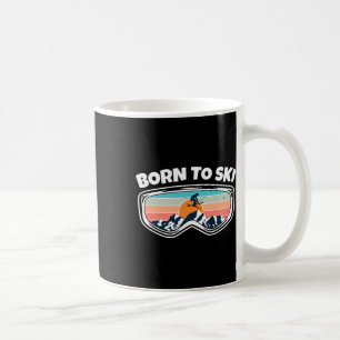 Born To Ski - Skier Goggles As Funny Ski Coffee Mug