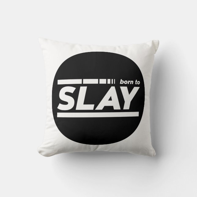 Born To Slay Typography Cushion (Front)