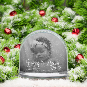 Born to Sleigh Baby Photo Birth Stats Christmas Snowglobe