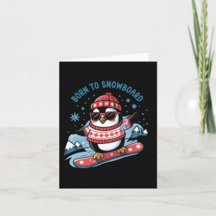 Born To Snowboard Shirt Cool Penguin Snowboarding Card