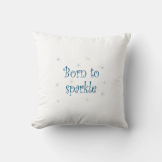 Born To Sparkle Cushion