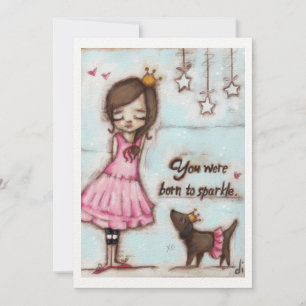 Born to Sparkle - Frameable Art Card