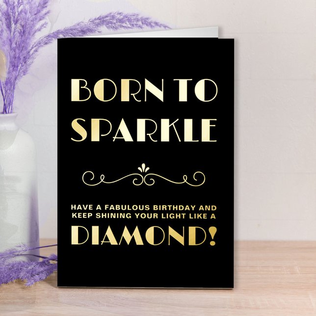 Born to Sparkle Vintage Typographic Birthday Gold Foil Greeting Card (Creator Uploaded)