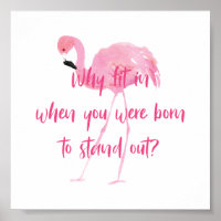 Born to Stand Out Flamingo