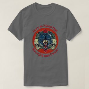 Born To Stand Out T-Shirt