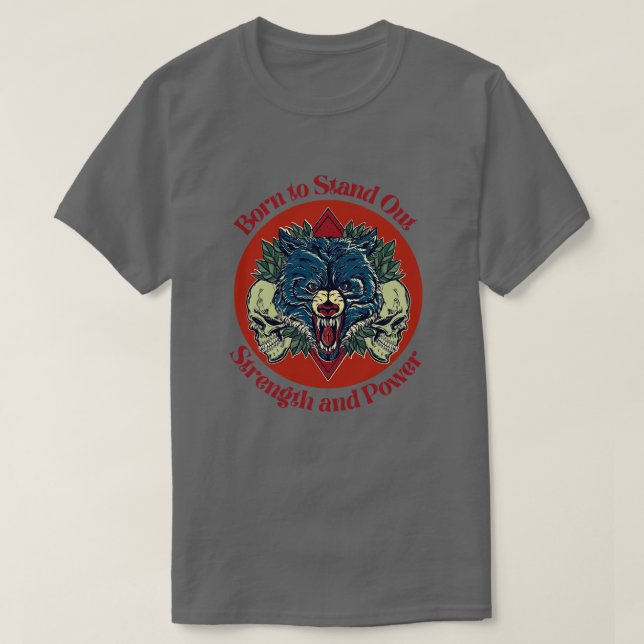 Born To Stand Out T-Shirt (Design Front)