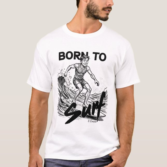 Born To Surf T-Shirt (Front)