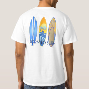 Born To Surf T-Shirt