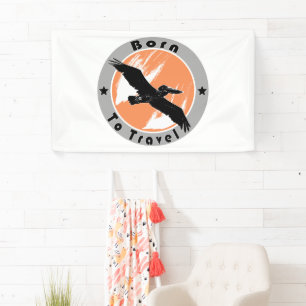 Born to travel banner