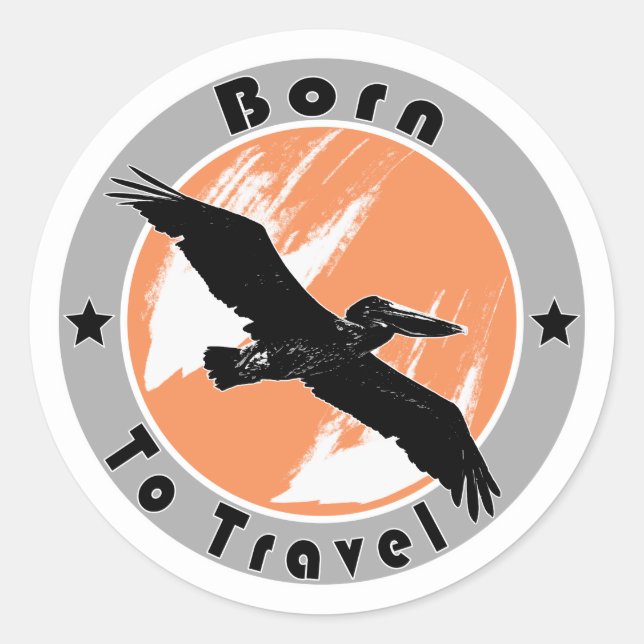 Born to travel  classic round sticker (Front)