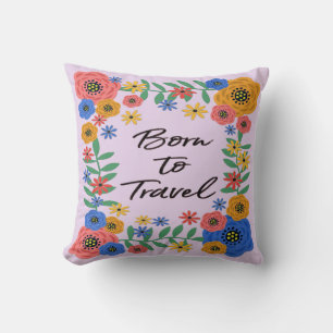 Born To Travel Cushion