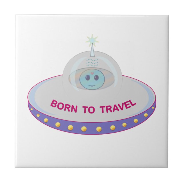 Born to travel cute alien & flying saucer tile (Front)