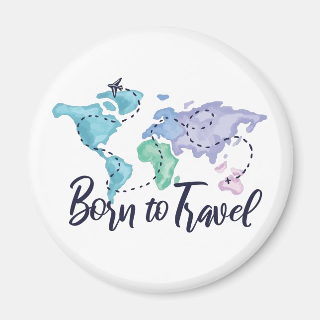 Born to Travel Magnet (Front)