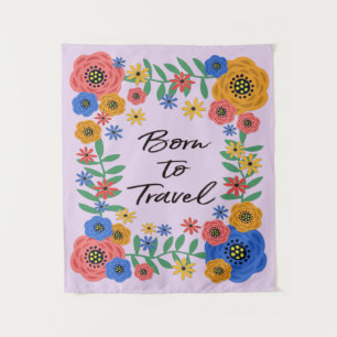 Born To Travel Small Tapestry