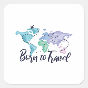 BORN TO TRAVEL SQUARE STICKER