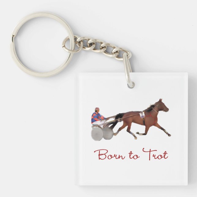 Born to Trot Key Ring (Front)