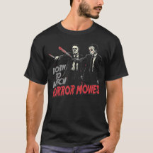 Born to watch horror movies