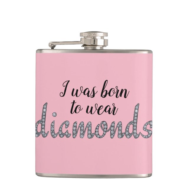 Born to Wear Diamonds faux-bling design Hip Flask (Front)