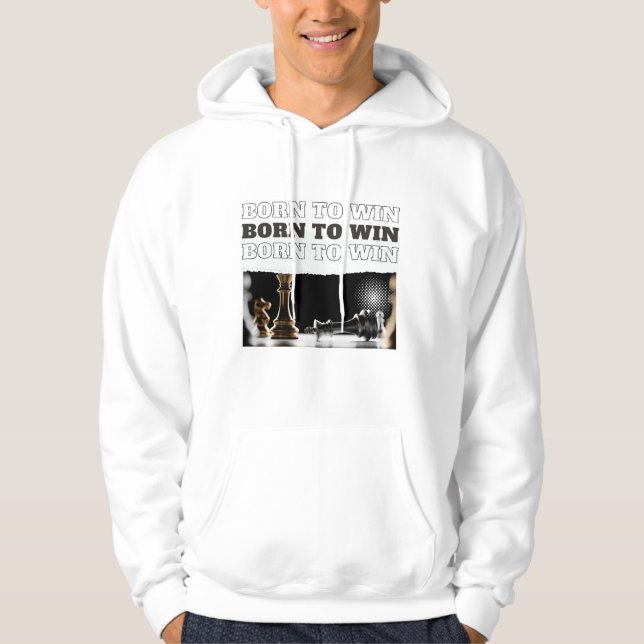 BORN TO WIN Chess Victory Hoodie – Motivational (Front)