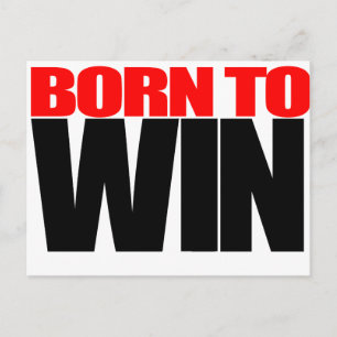 Born To WIN Postcard