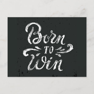 Born To Win Postcard