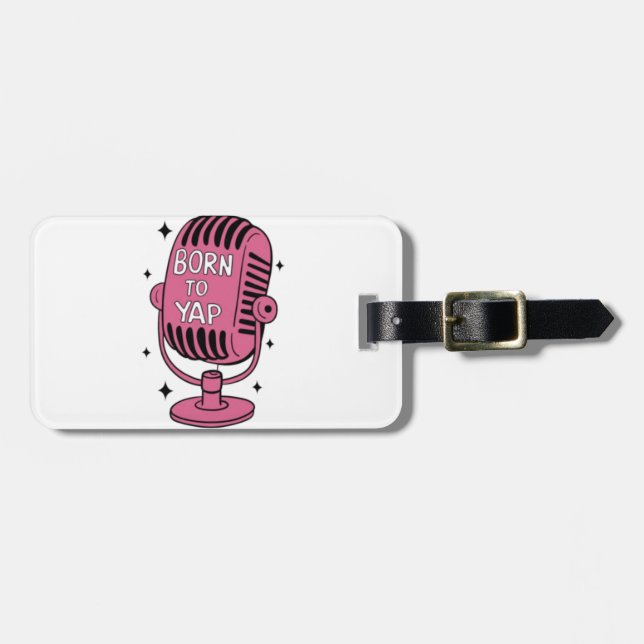 Born to Yap Luggage Tag (Front Horizontal)