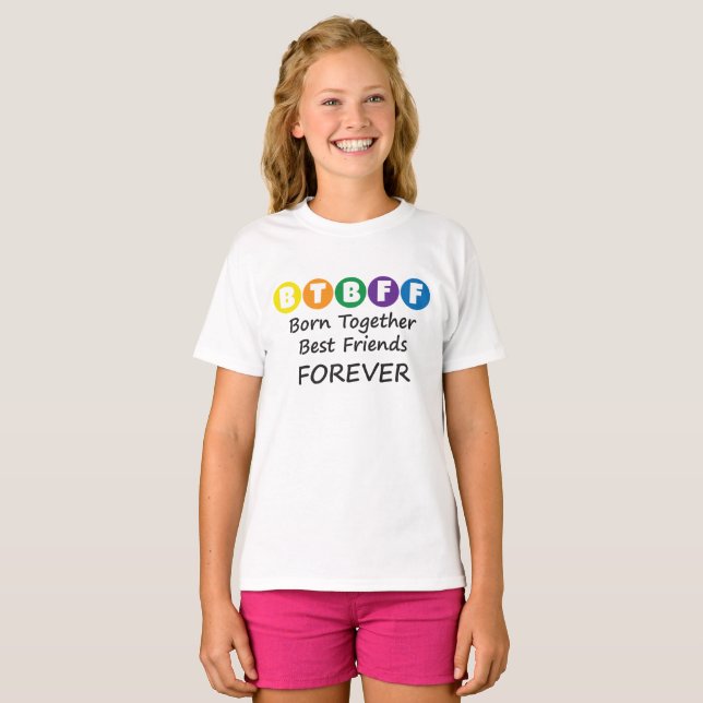 Born Together BFF Girls Tee for Twins, Triplets (Front Full)