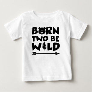 Born Two Wild Baby T-Shirt