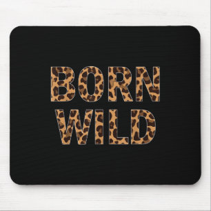 Born Wild Cheetah Animal Print Leopard Cat Mouse Mat