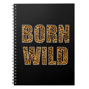 born wild cheetah tiger lion animal print leopard notebook