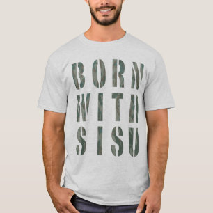 Born With Sisu Camo 1 T-Shirt