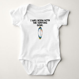 Born With The Surfing Gene Baby Bodysuit
