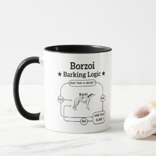 Borzoi Barking Logic Funny Dog Owner Sarcastic Mug