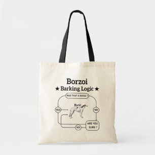 Borzoi Barking Logic Funny Dog Owner Sarcastic Tote Bag