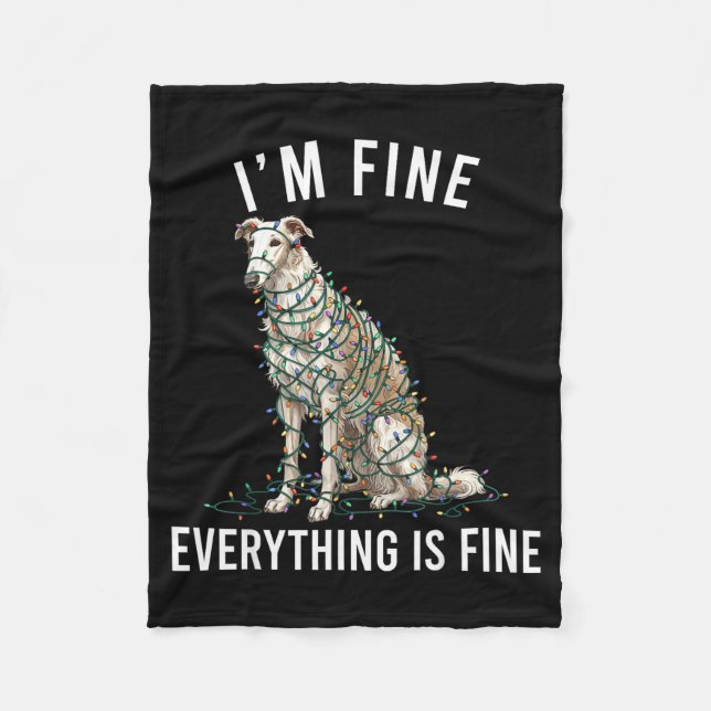 Borzoi Christmas I'm Fine Everything Is Fine  Fleece Blanket (Front)