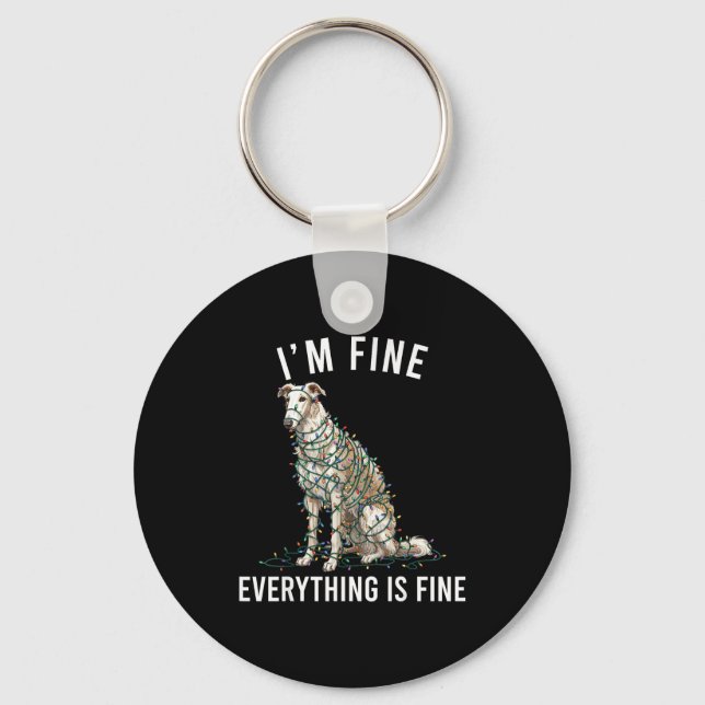 Borzoi Christmas I'm Fine Everything Is Fine  Key Ring (Front)